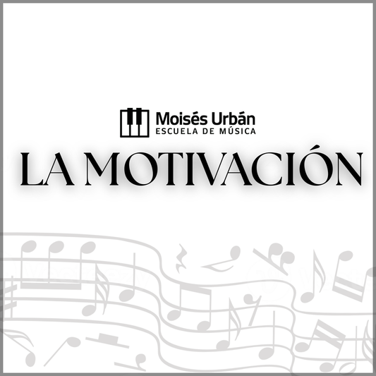 LA MOTIVACIÓN por Moisés Urbán